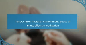 Pest Control: healthier environment, peace of mind, effective eradication