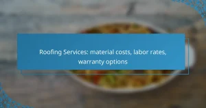 Roofing Services: material costs, labor rates, warranty options